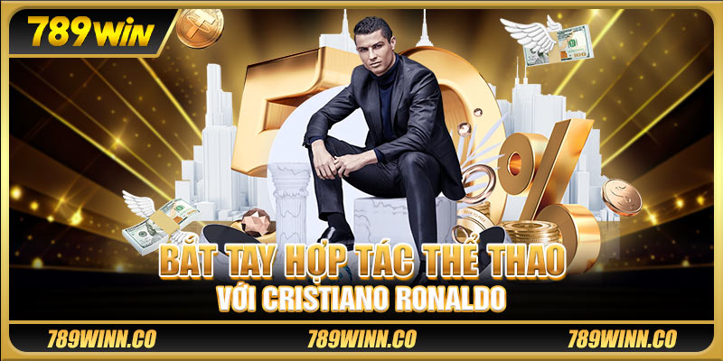 Bắt tay hợp tác thể thao với Cristiano Ronaldo