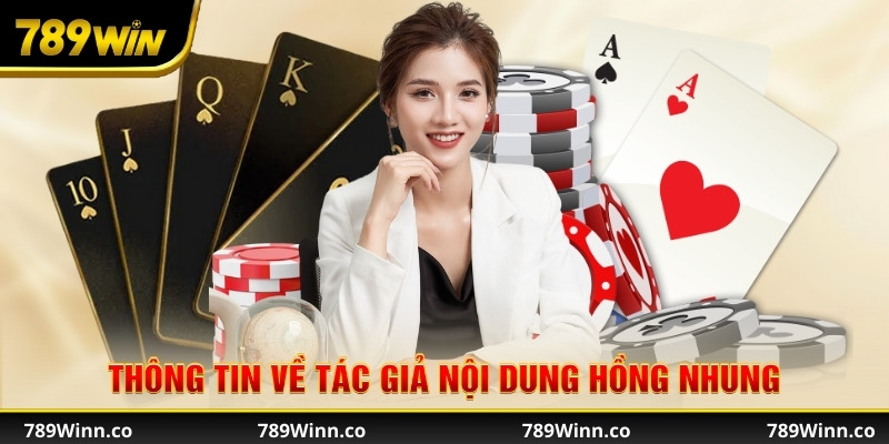 Thông tin về tác giả nội dung Hồng Nhung